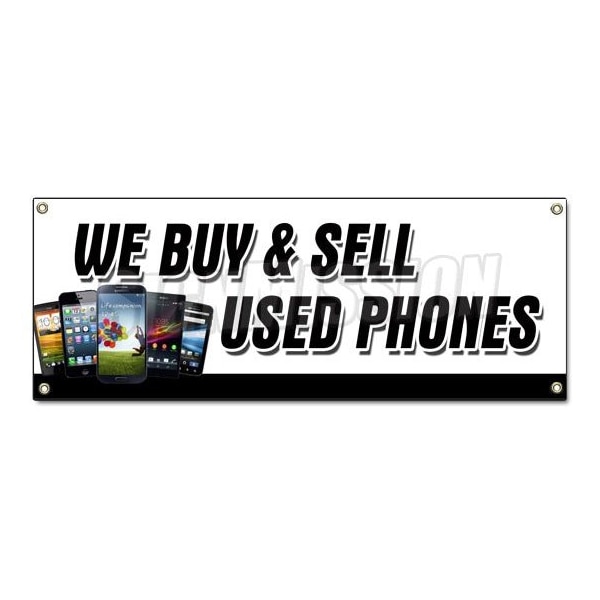 WE BUY AND SELL USED PHONES BANNER SIGN cellphones iphone lg samsung